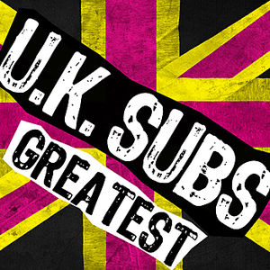 Greatest by UK Subs