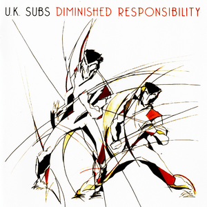 Diminished Responsibility by UK Subs