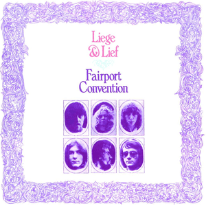 Liege And Lief by Fairport Convention