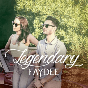 Legendary by Faydee