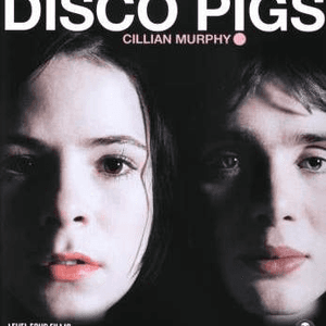 Disco Pigs OST by Cillian Murphy
