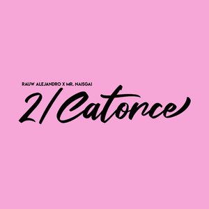 2/Catorce by Rauw Alejandro