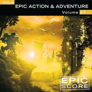 Epic Action & Adventure Vol. 7 - ES018 by Epic Score