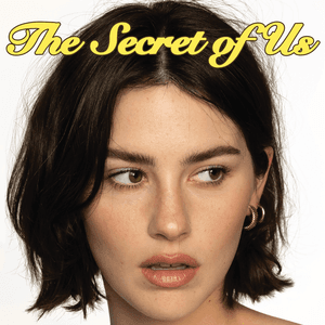 The Secret of Us by Gracie Abrams