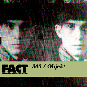 FACT Magazine Podcasts by Objekt