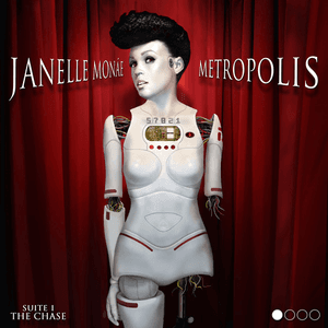 Metropolis: The Chase Suite by Janelle Monáe