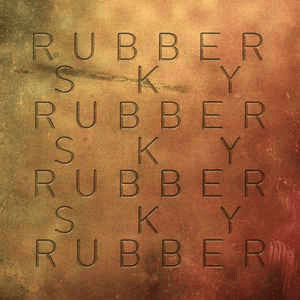 Rubber Sky by LA Priest