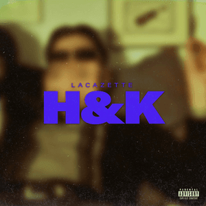 H&K by Lacazette