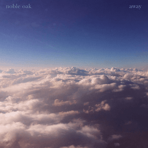 Away by Noble Oak