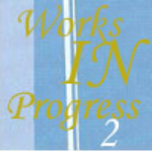 Works In Progress Volume Two 2000-2001 by Kristin Hersh