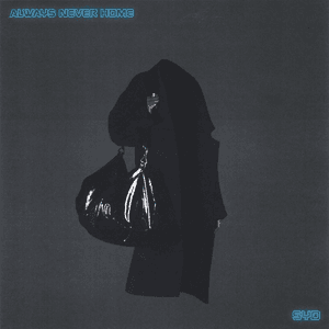 Always Never Home - Single by Syd