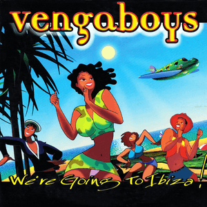 We're Going To Ibiza! by Vengaboys