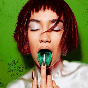 My Ego Told Me To by Leigh‐Anne