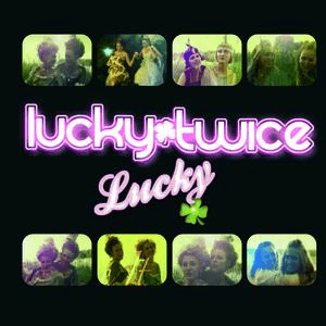 Lucky by Lucky Twice