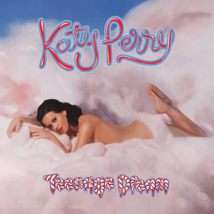 Teenage Dream (Deluxe Edition) by Katy Perry