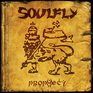Prophecy by Soulfly