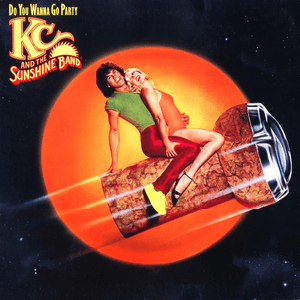 Do You Wanna Go Party by KC and the Sunshine Band