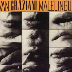 Malelingue by Ivan Graziani