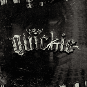 QUICKIE by Cris MJ