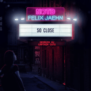 So Close (feat. Georgia Ku) by NOTD