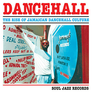 Dancehall: The Rise Of Jamaican Dancehall Culture by Sister Nancy