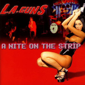 A Nite On The Strip (Live) by L.A. Guns