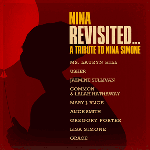Nina Revisited: A Tribute to Nina Simone by Ms. Lauryn Hill
