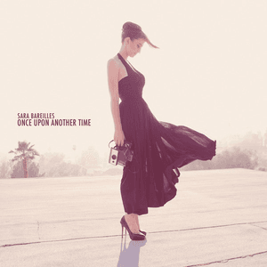 Once upon Another Time by Sara Bareilles