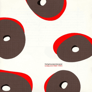 Singles 1989-1991 by The Wedding Present
