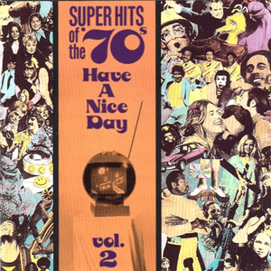 Super Hits of the '70s: Have a Nice Day, Vol. 2 by Edison Lighthouse