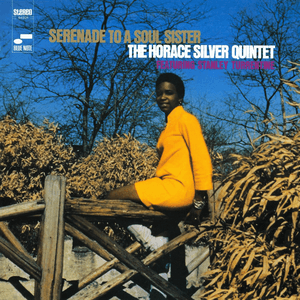 Serenade To A Soul Sister by Horace Silver