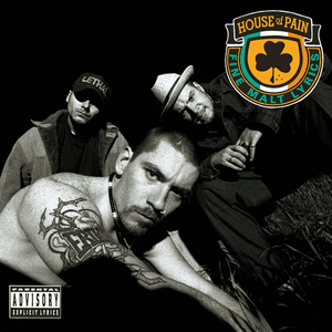 House of Pain (Fine Malt Lyrics) by House of Pain