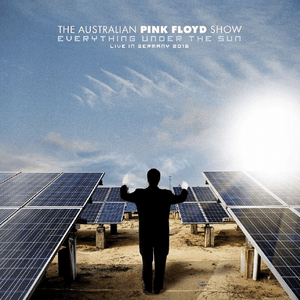 Everything Under The Sun by The Australian Pink Floyd Show
