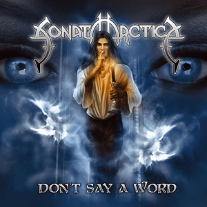 Don't Say A Word by Sonata Arctica