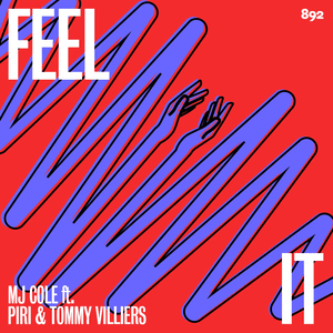 Feel It by MJ Cole