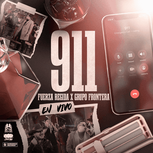 911 - Single by Fuerza Regida & Grupo Frontera