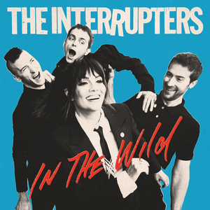 In the Wild by The Interrupters