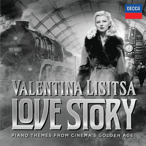 Love Story: Piano Themes from Cinema's Golden Age by Valentina Lisitsa