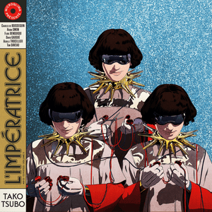 Tako Tsubo by L’Impératrice