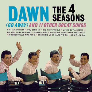 Dawn (Go Away) And 11 Other Hits by Frankie Valli & The Four Seasons