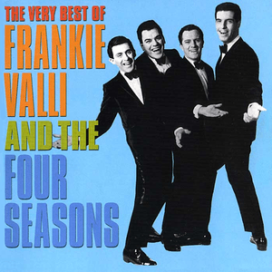 The Very Best of Frankie Valli and The Four Seasons by The Four Seasons