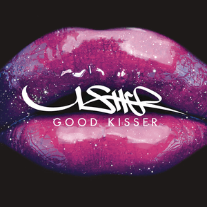Good Kisser by Usher