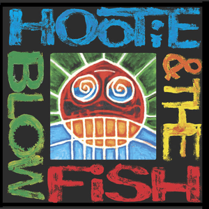 Hootie & the Blowfish by Hootie And The Blowfish
