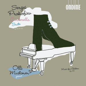 Prokofiev, S.: Cinderella Suite / Music for Children / Gavotta / Prelude by Sergei Prokofiev