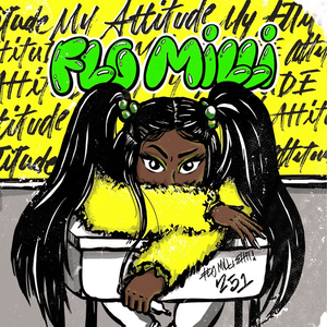 My Attitude by Flo Milli