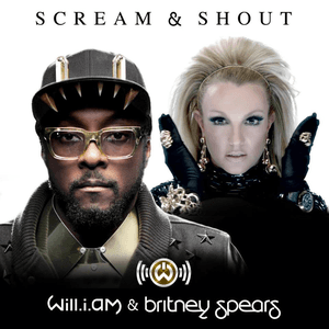 Scream & Shout (feat. Britney Spears) by will.i.am