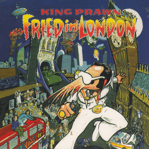 Fried in London by King Prawn