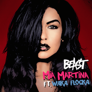 Beast (feat. Waka Flocka) by Mia Martina