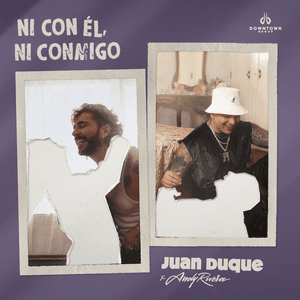 Ni Con Él, Ni Conmigo by Juan Duque