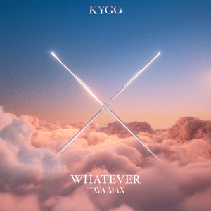 Whatever by Kygo